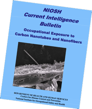 Front Cover of the NIOSH Current Intelligence Bulletin: Occupational Exposure to Carbon Nanotubes and Nanofibers