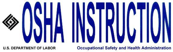 OSHA Instruction, U.S. Department of Labor, Occupational Safety and Health Administration